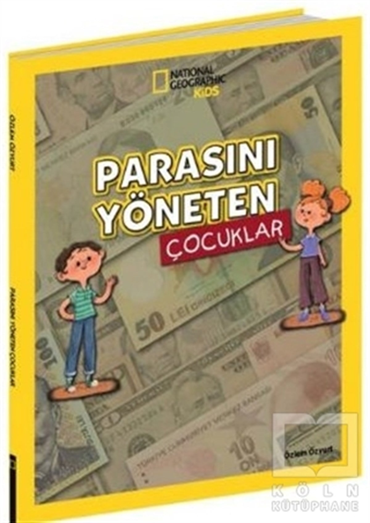 Özlem ÖzyurtDiğerParasını Yöneten Çocuklar