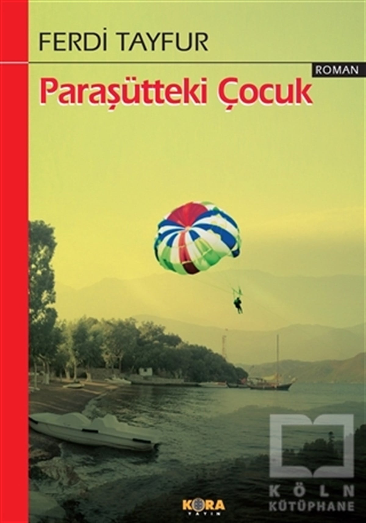 Ferdi TayfurRomanParaşütteki Çocuk