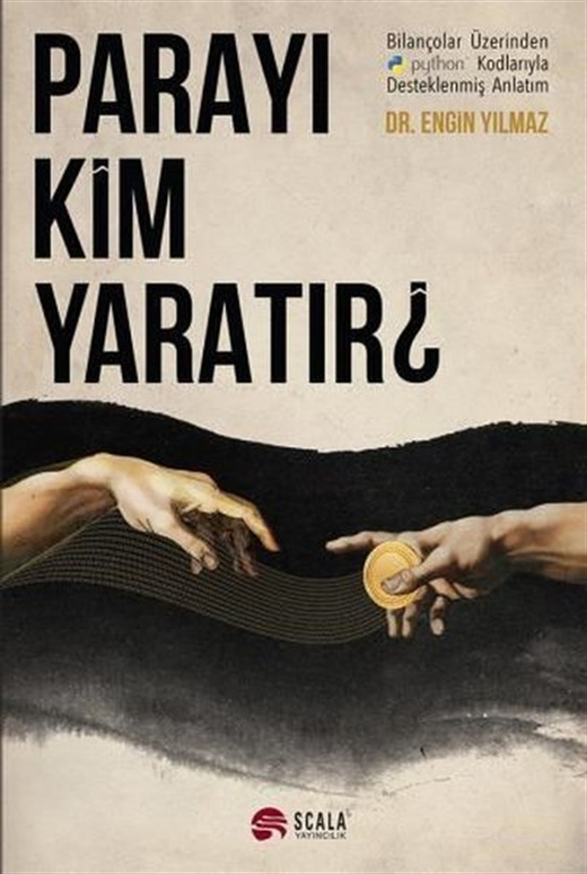 Engin YılmazEkonomi KitaplarıParayı Kim Yaratır?