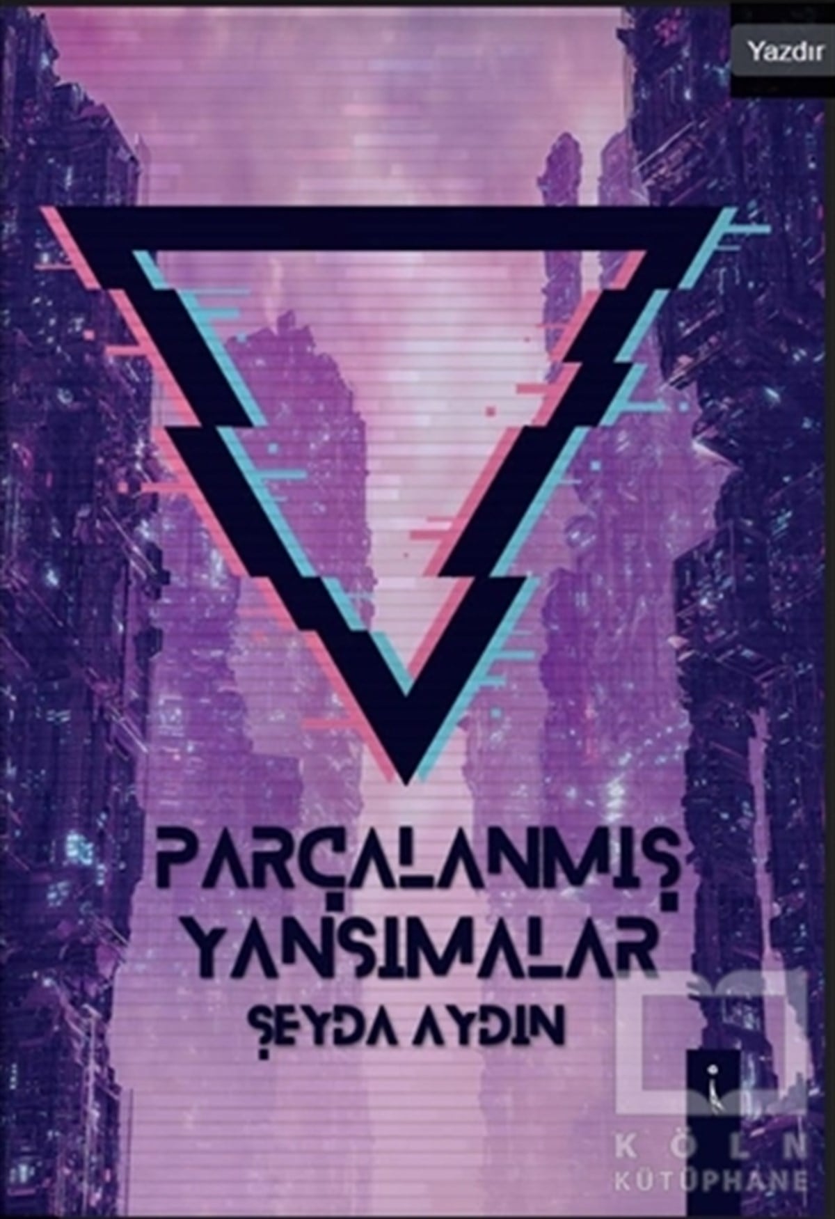 Şeyda AydınRomanParçalanmış Yansımalar