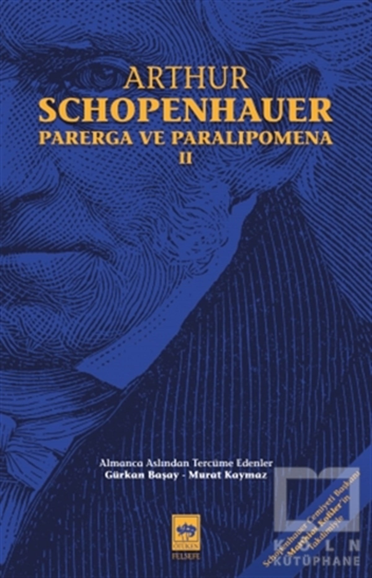 Arthur SchopenhauerDiğerParerga ve Paralipomena Cilt 2
