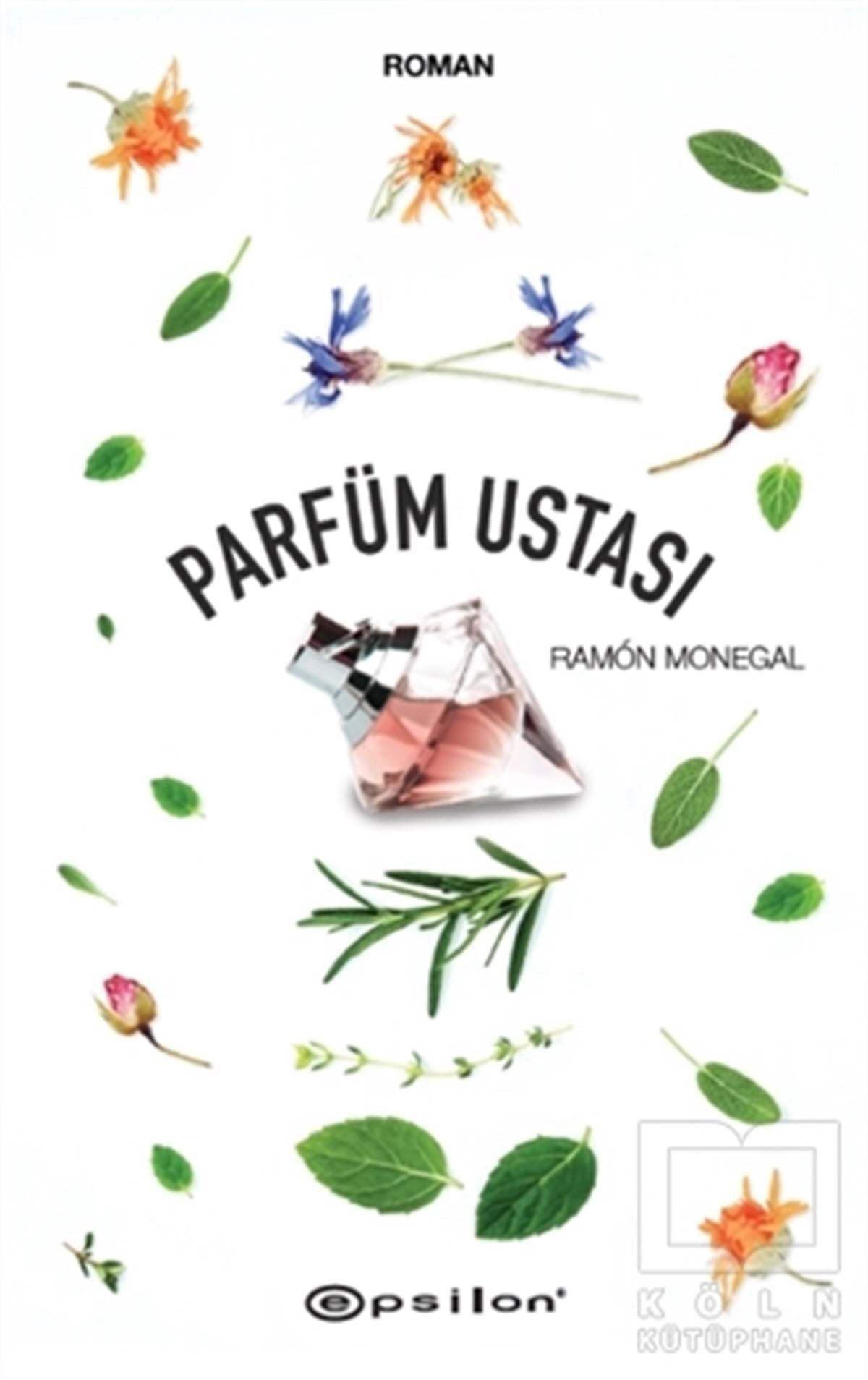 Ramon MonegalRomanParfüm Ustası