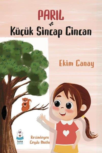 Ekim CanayEgitim Etkinlik KitaplariParıl ve Küçük Sincap Cincan