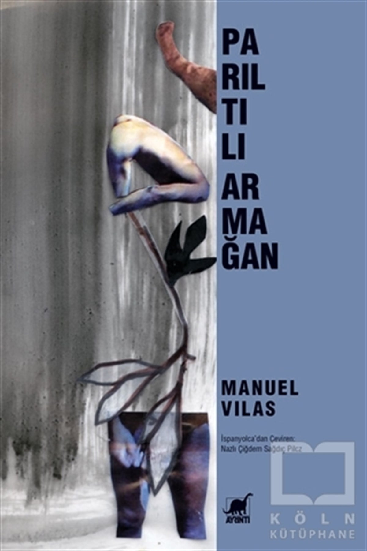 Manuel VilasRomanParıltılı Armağan