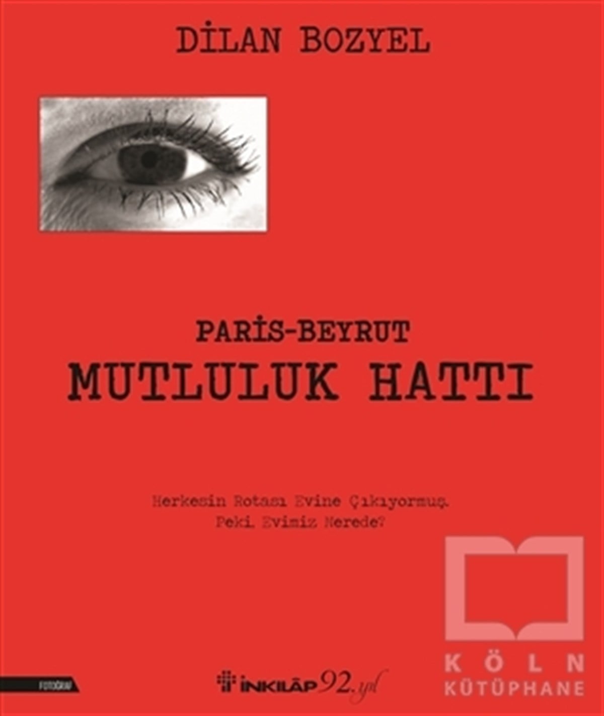 Dilan BozyelFotoğraf, Sinema, TiyatroParis Beyrut Mutluluk Hattı