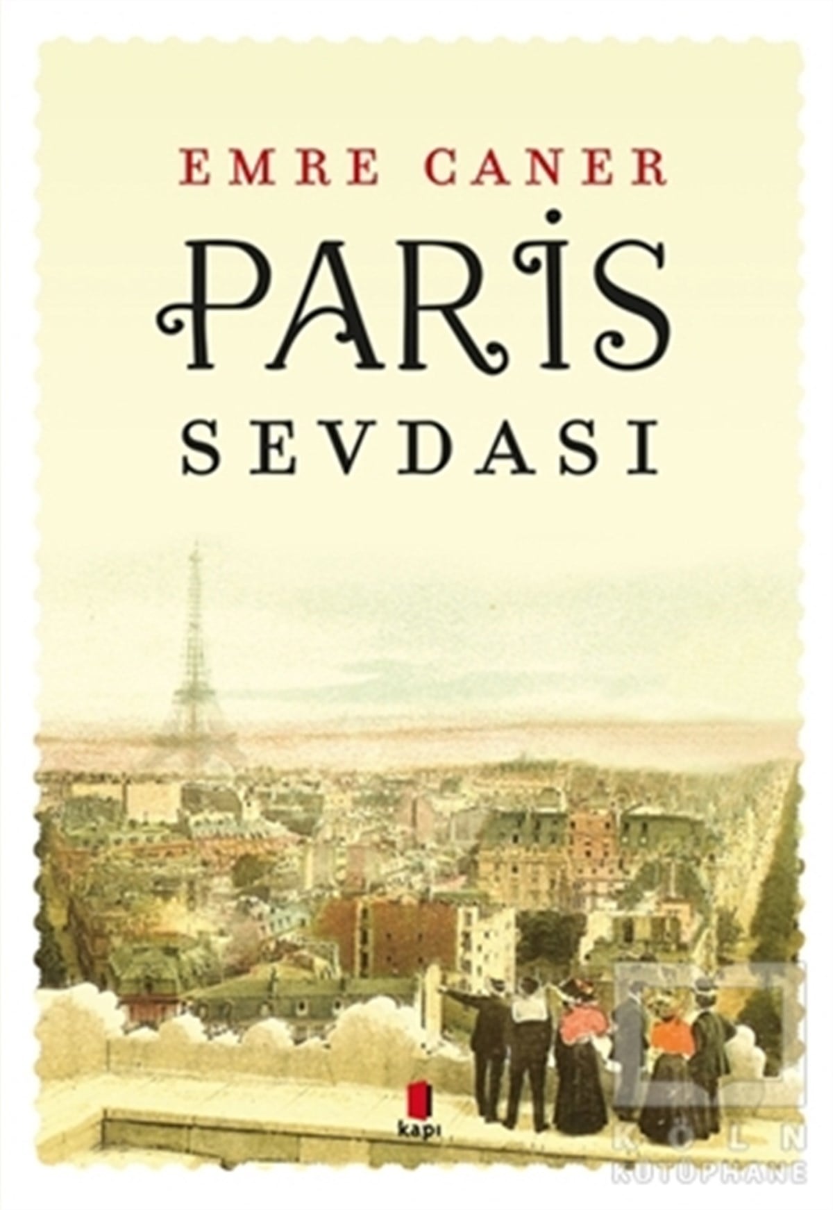 Emre CanerGezi RehberiParis Sevdası