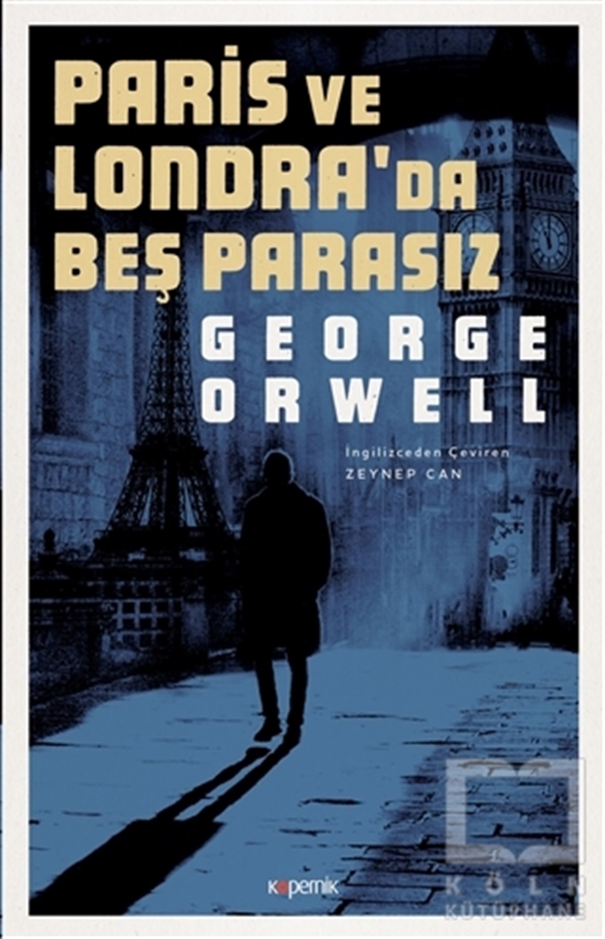 George OrwellTürkçe RomanlarParis ve Londra'da Beş Parasız