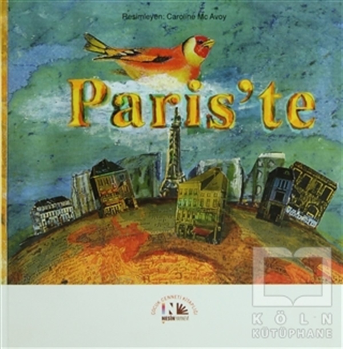 Caroline Mc AvoyŞiirParis’te