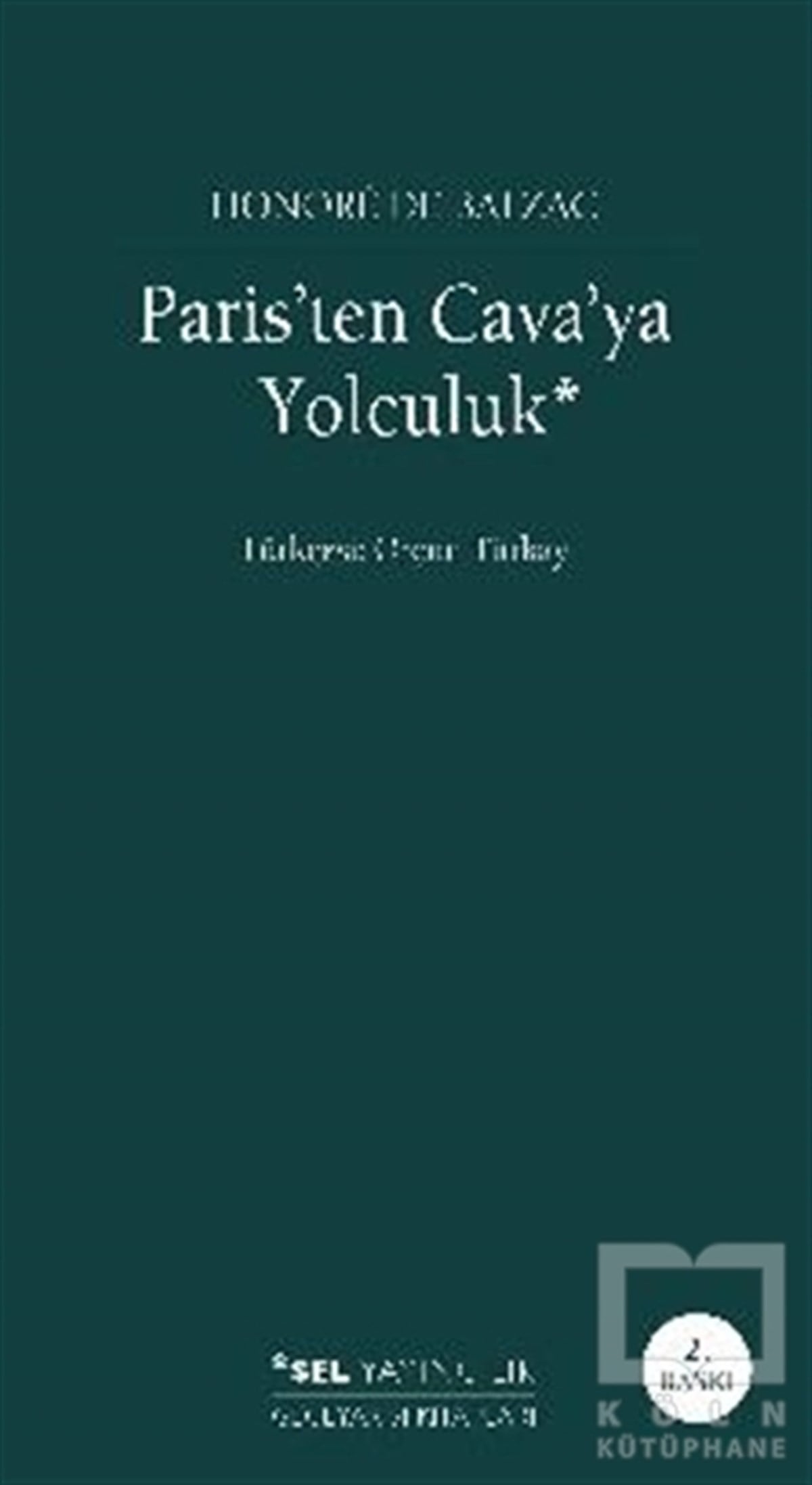 Honore de BalzacTürkçe RomanlarParis'ten Cava'ya Yolculuk