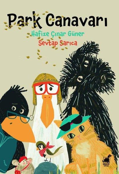 Hafize Çınar GünerEgitim Etkinlik KitaplariPark Canavarı