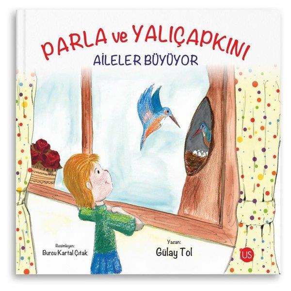 Gülay TolEgitim Etkinlik KitaplariParla ve Yalıçapkını - Aileler Büyüyor