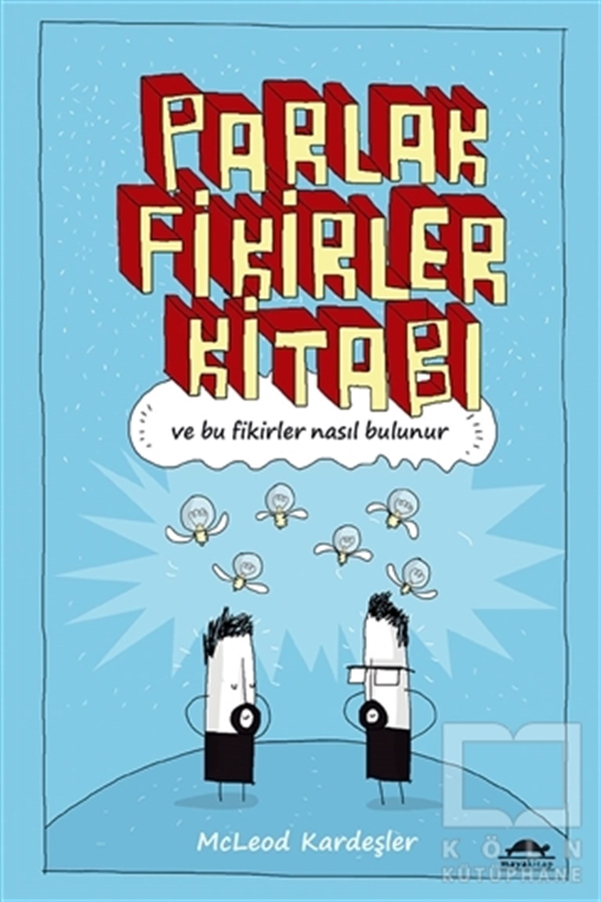 McLeod KardeşlerDiğerParlak Fikirler Kitabı