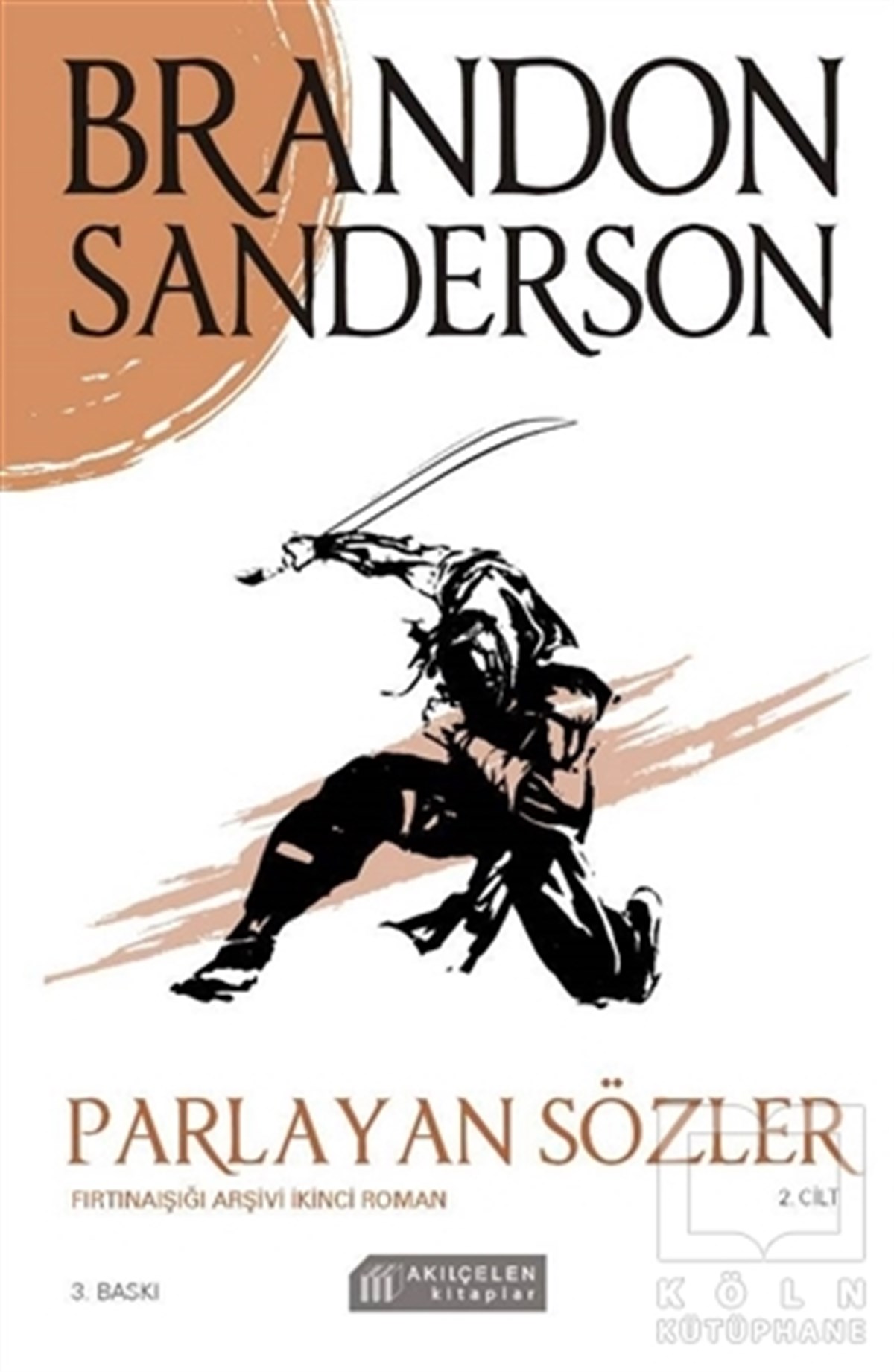 Brandon SandersonTürkçe RomanlarParlayan Sözler 2. Cilt