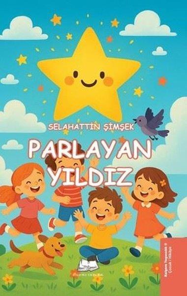 Selahattin ŞimşekÇocuk Gençlik RomanlarıParlayan Yıldız