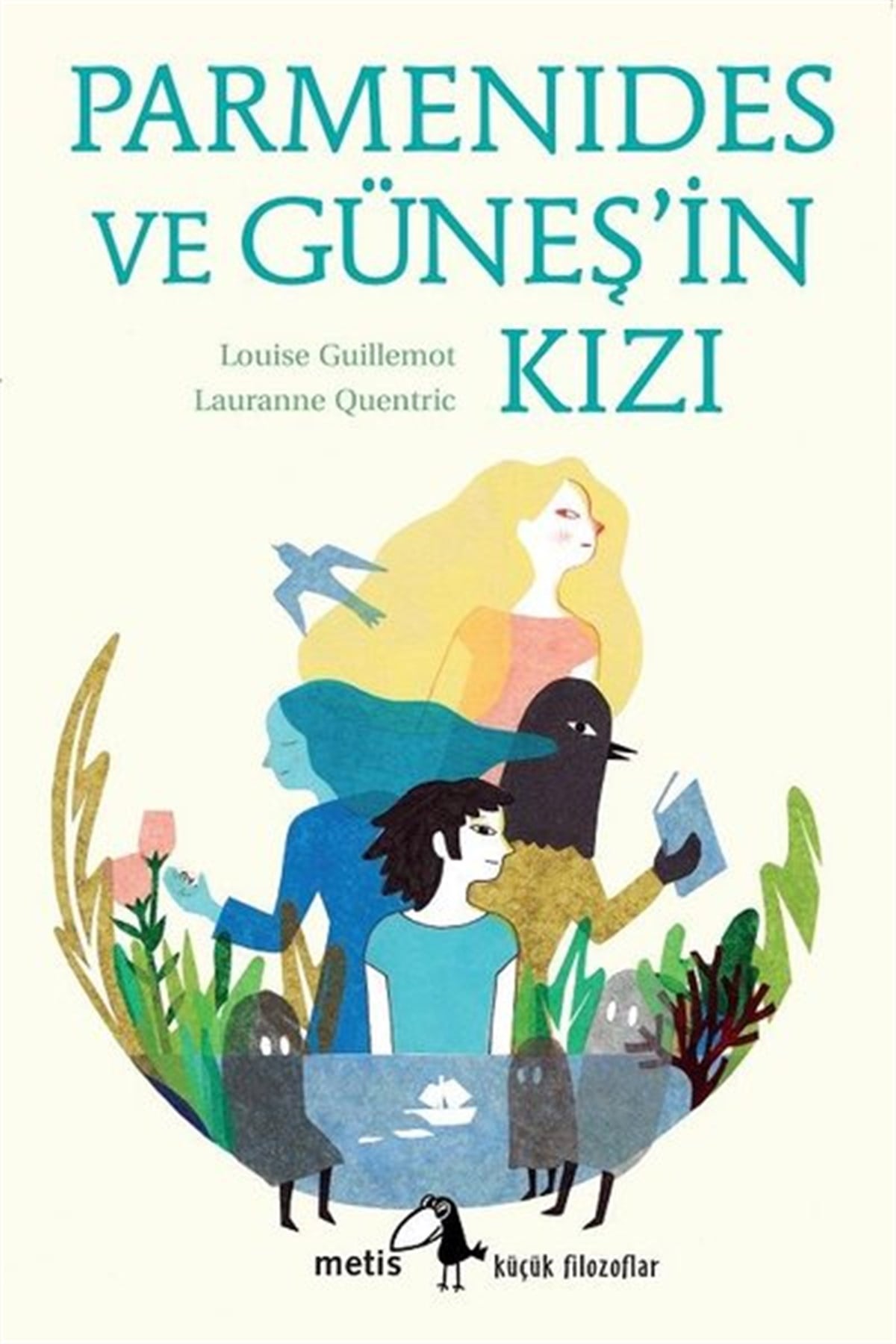 Louise GuillemotÇocuk Gençlik RomanlarıParmenides ve Güneş'in Kızı