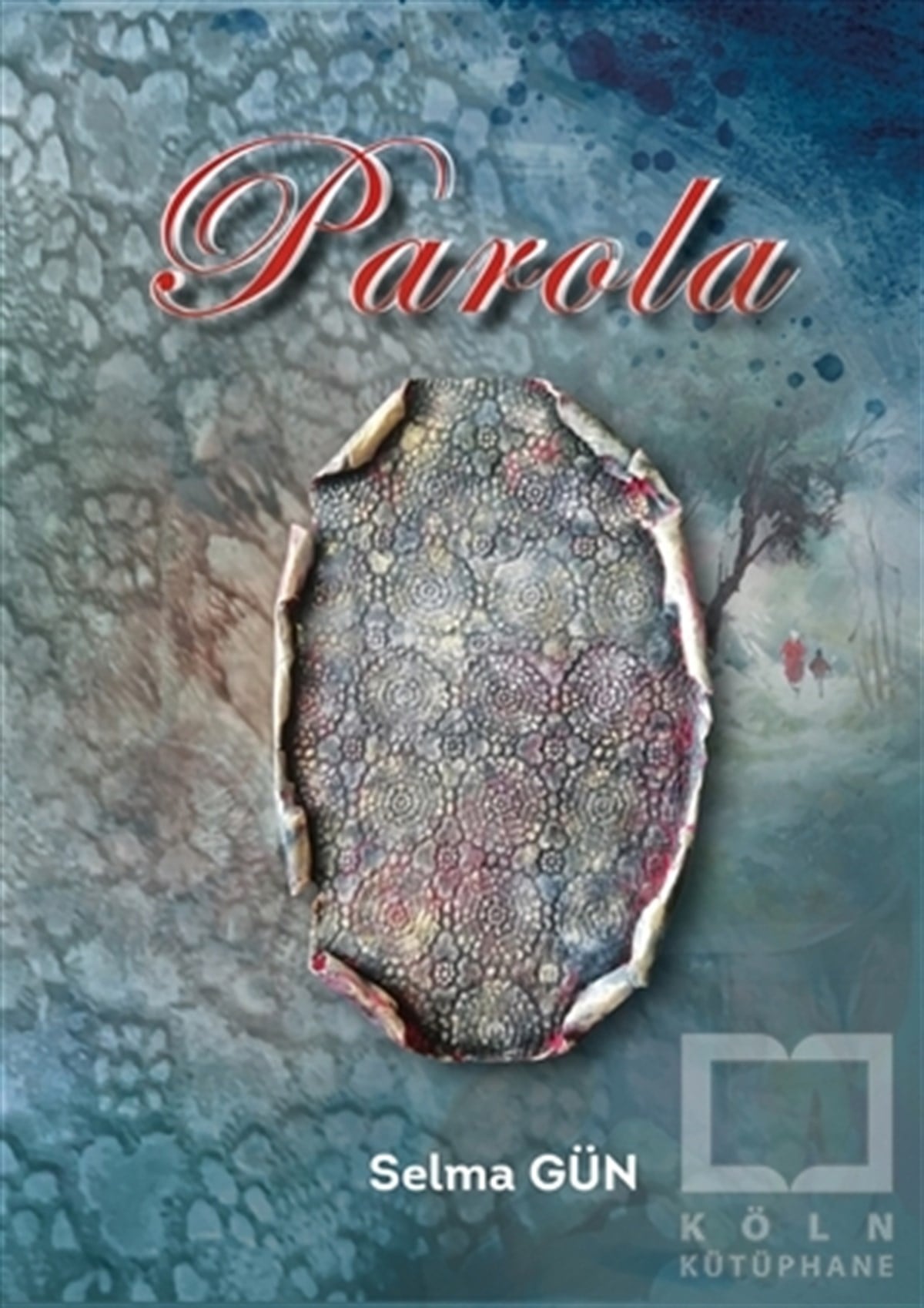 Selma GünTürkçe RomanlarParola
