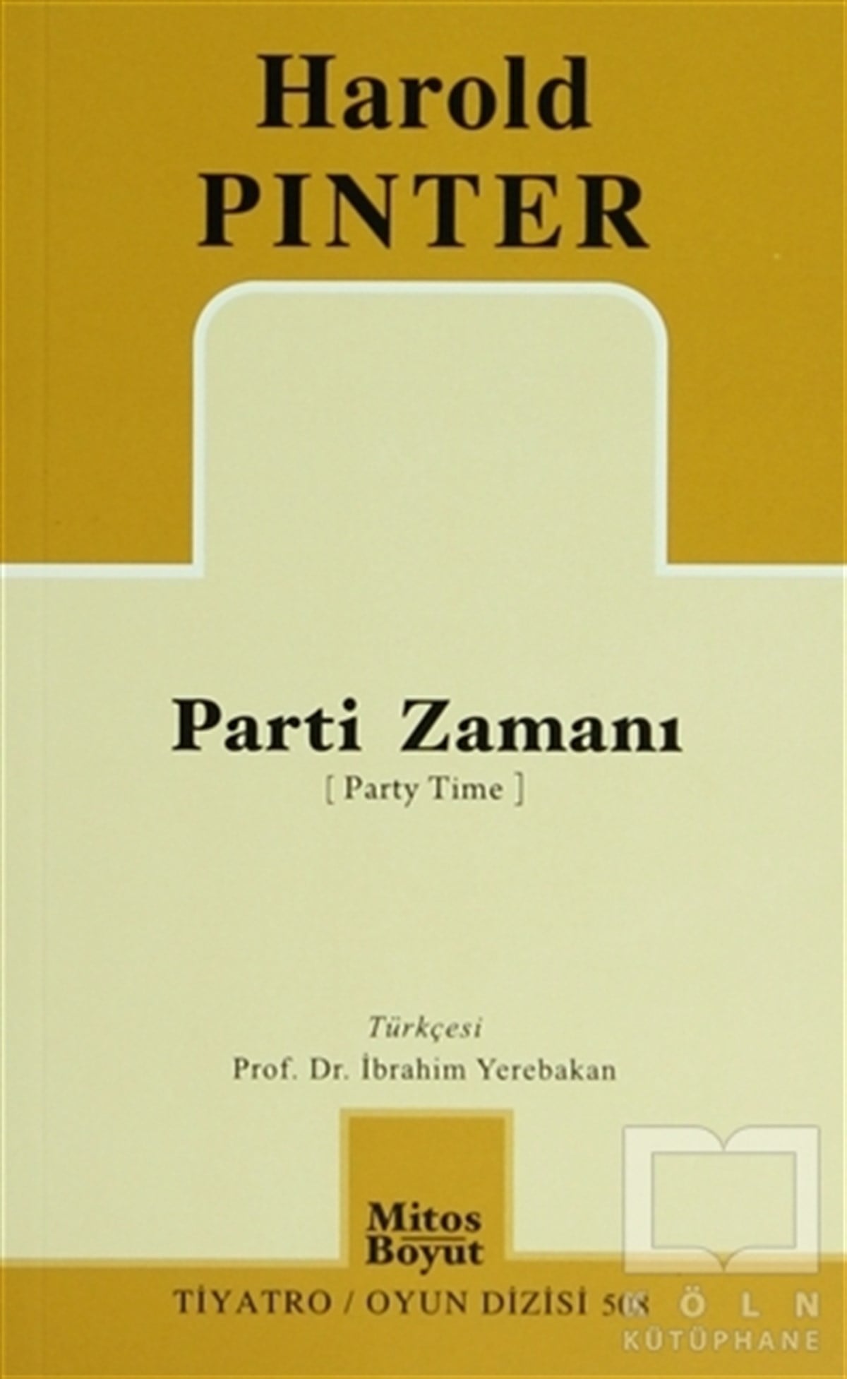 Harold PinterOyunParti Zamanı