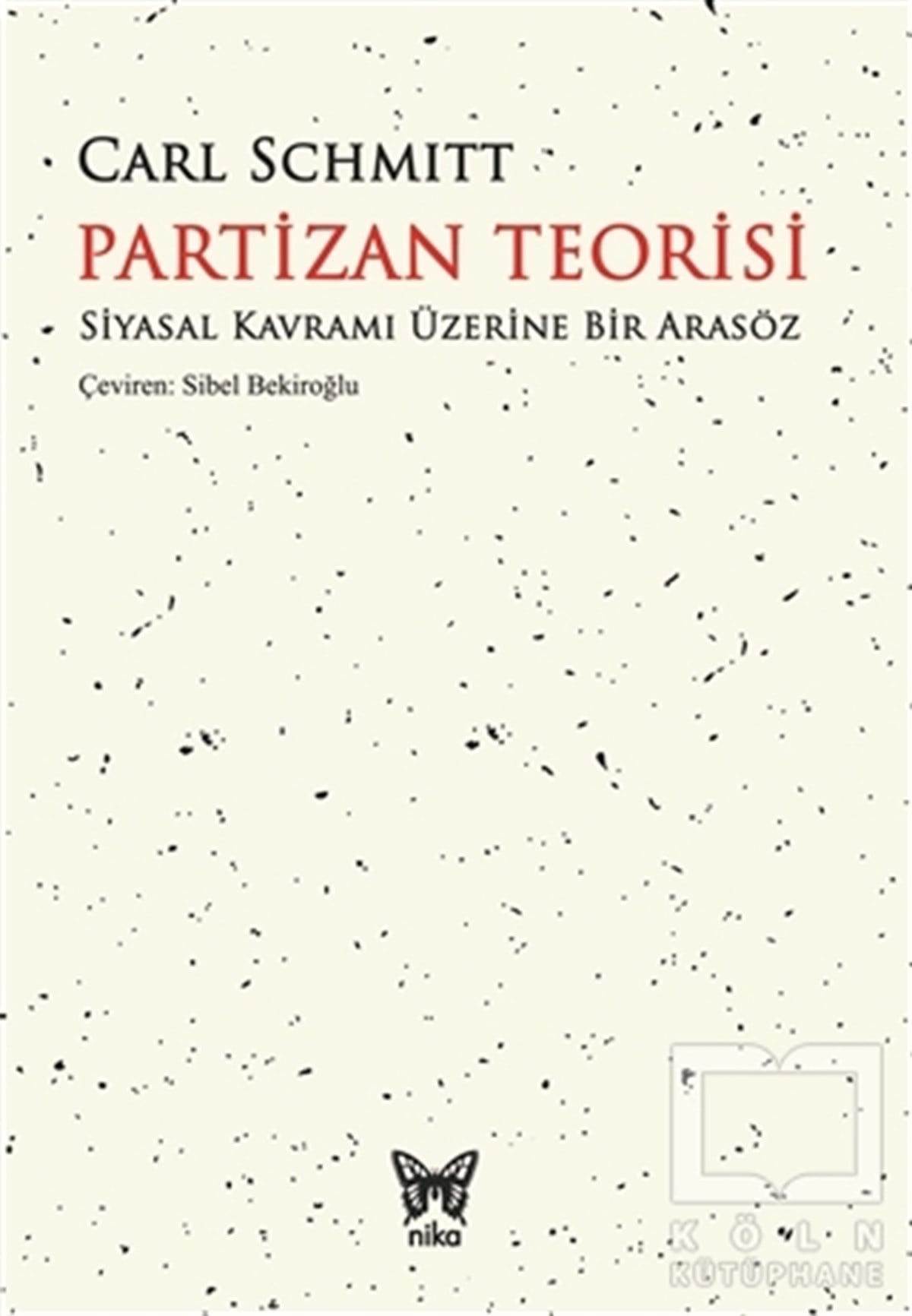 Carl SchmittDiğerPartizan Teorisi