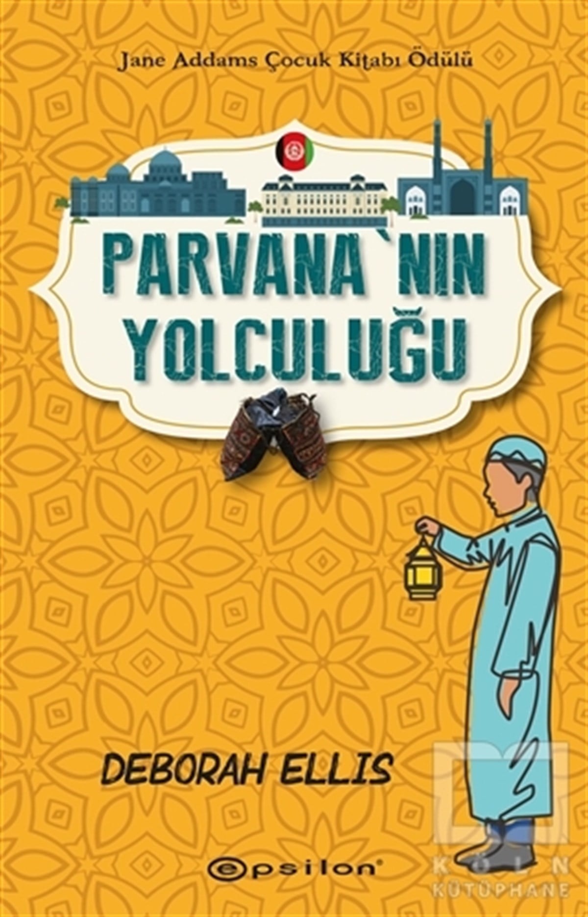 Deborah EllisBilimkurgu KitaplarıParvana’nın Yolculuğu