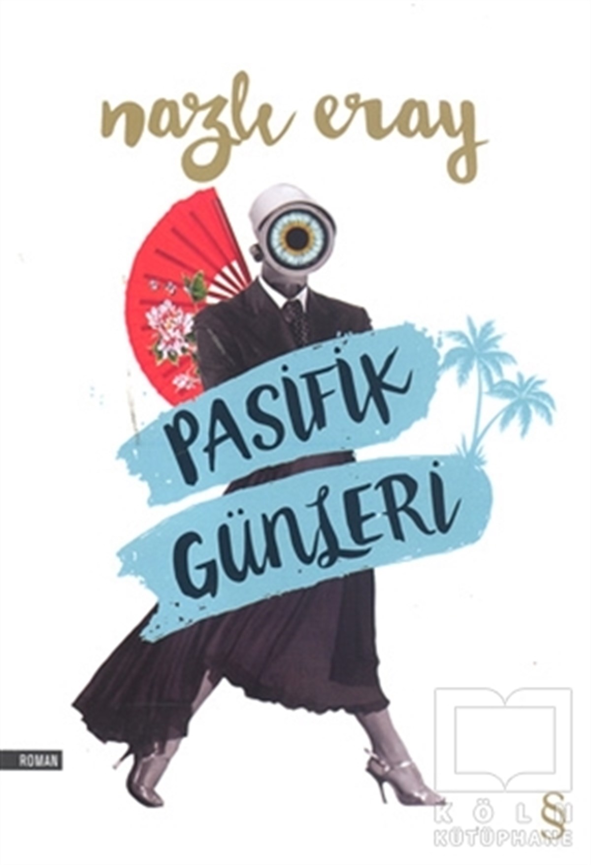 Nazlı ErayRomanPasifik Günleri