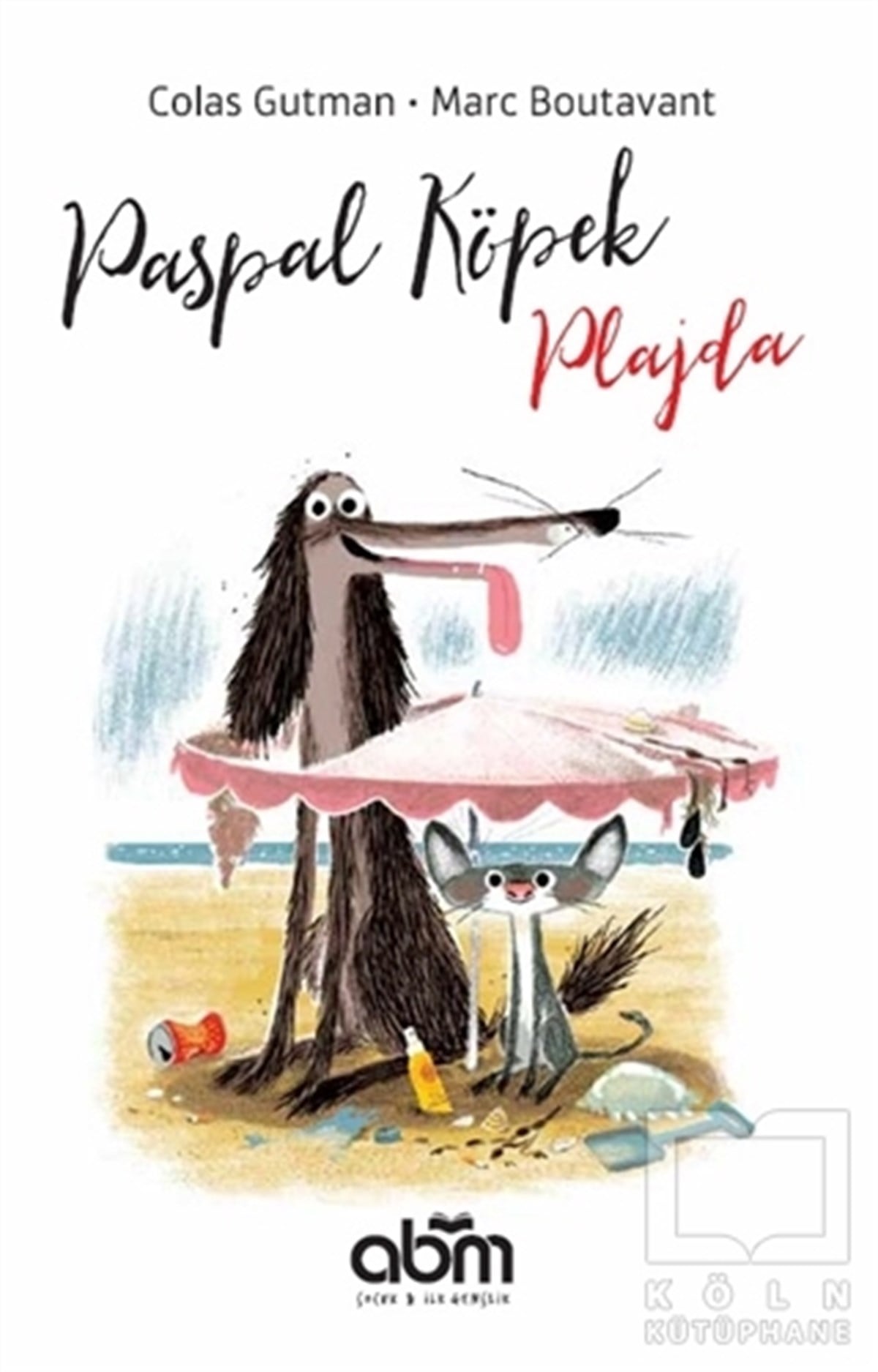 Colas GutmanHikayelerPaspal Köpek Plajda