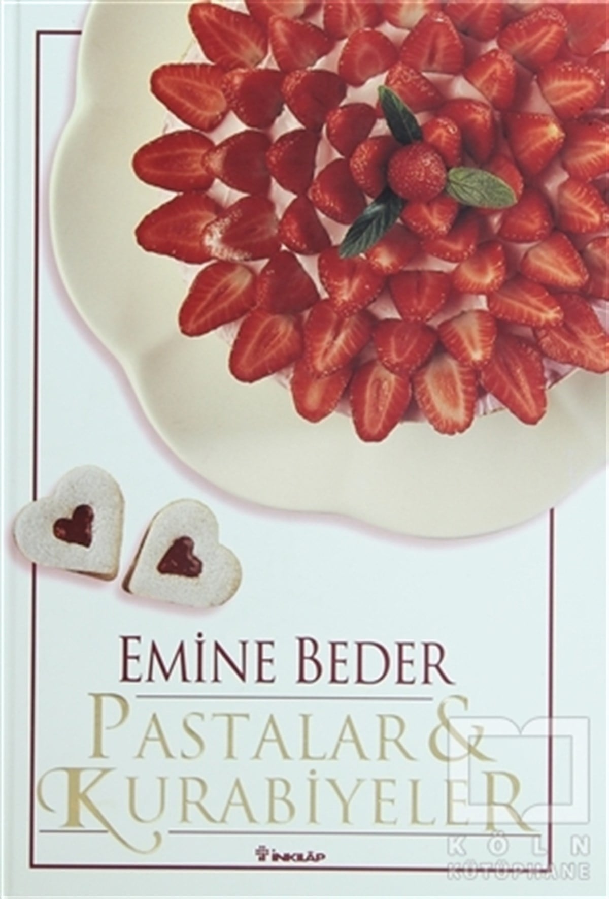 Emine BederYemek KitaplarıPastalar ve Kurabiyeler