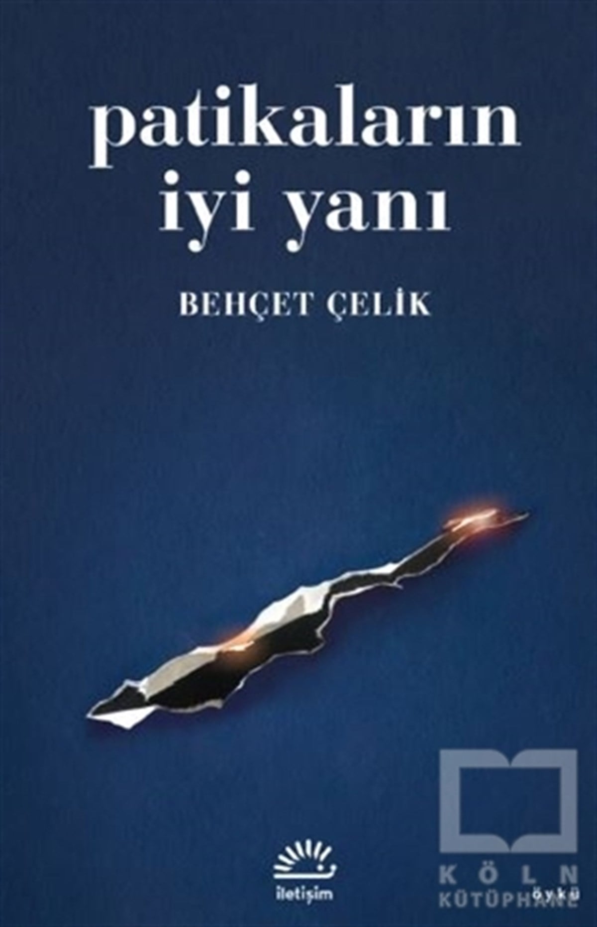 Behçet ÇelikHikaye (Öykü) KitaplarıPatikaların İyi Yanı