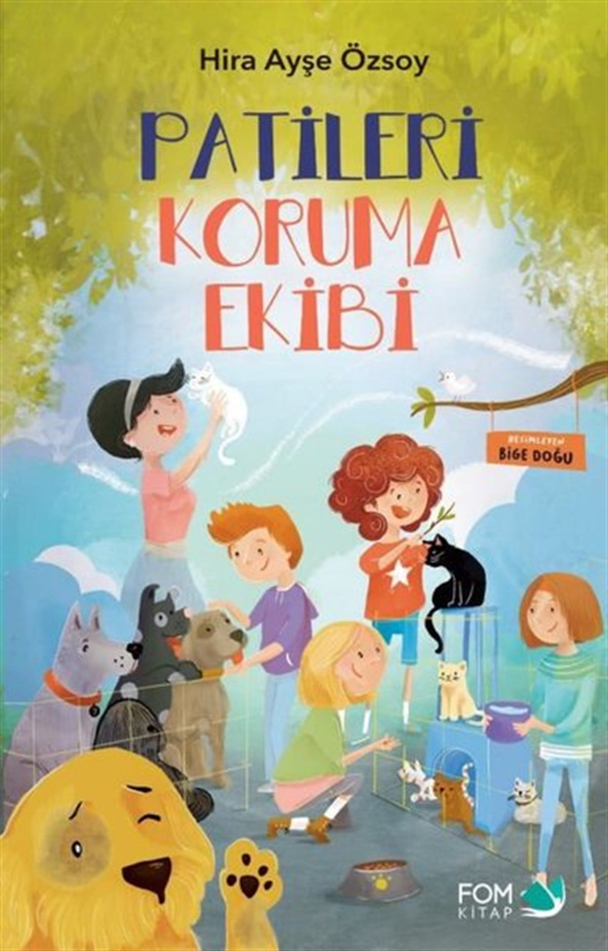 Hira Ayşe ÖzsoyÇocuk Masal KitaplarıPatileri Koruma Ekibi