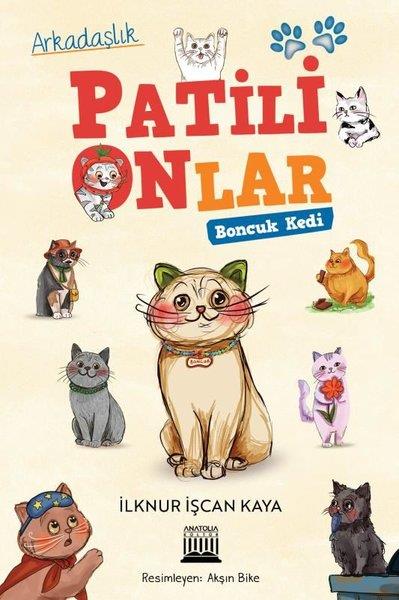 İlknur İşcan KayaÇocuk Gençlik RomanlarıPatili Onlar - Boncuk Kedi