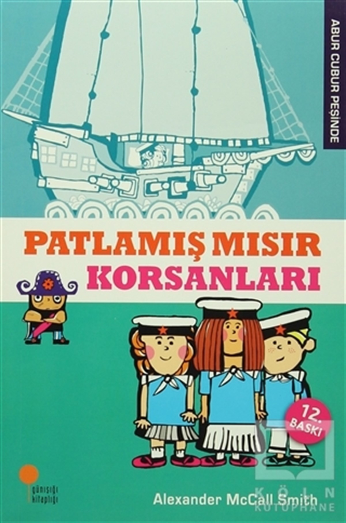 Alexander McCall SmithRoman-ÖyküPatlamış Mısır Korsanları