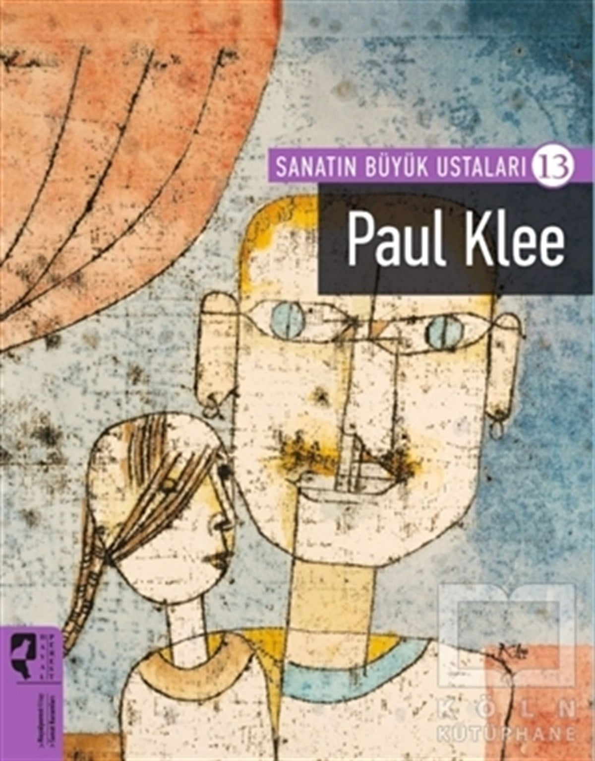 KolektifKuramPaul Klee - Sanatın Büyük Ustaları - 13