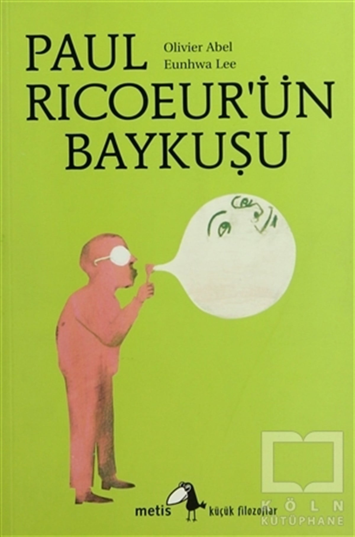 Olivier AbelDiğerPaul Ricoeur’ün Baykuşu