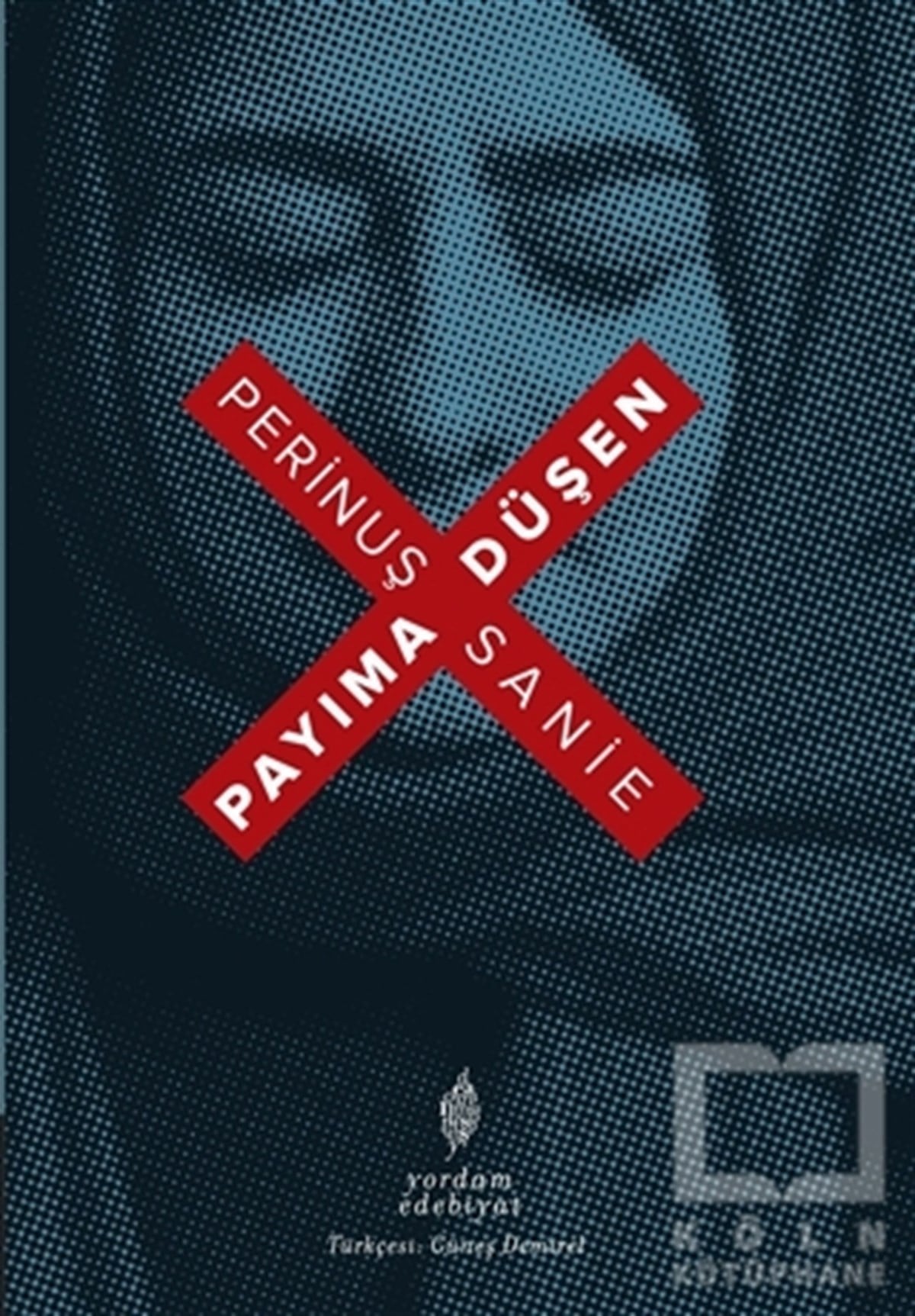 Perinuş SanieDiğer Ülke EdebiyatlarıPayıma Düşen