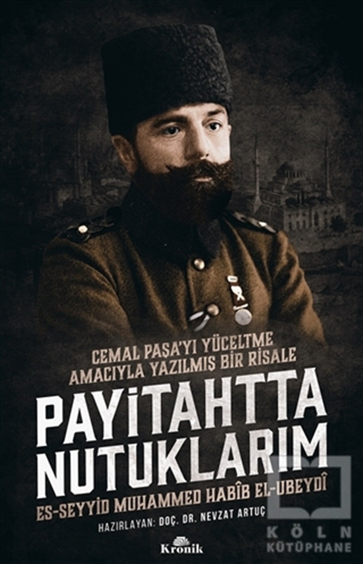 Muhammed Habib el-UbeydiOsmanlı TarihiPayitahtta Nutuklarım