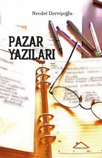 Necdet DervişoğluTürk ŞiiriPazar Yazıları