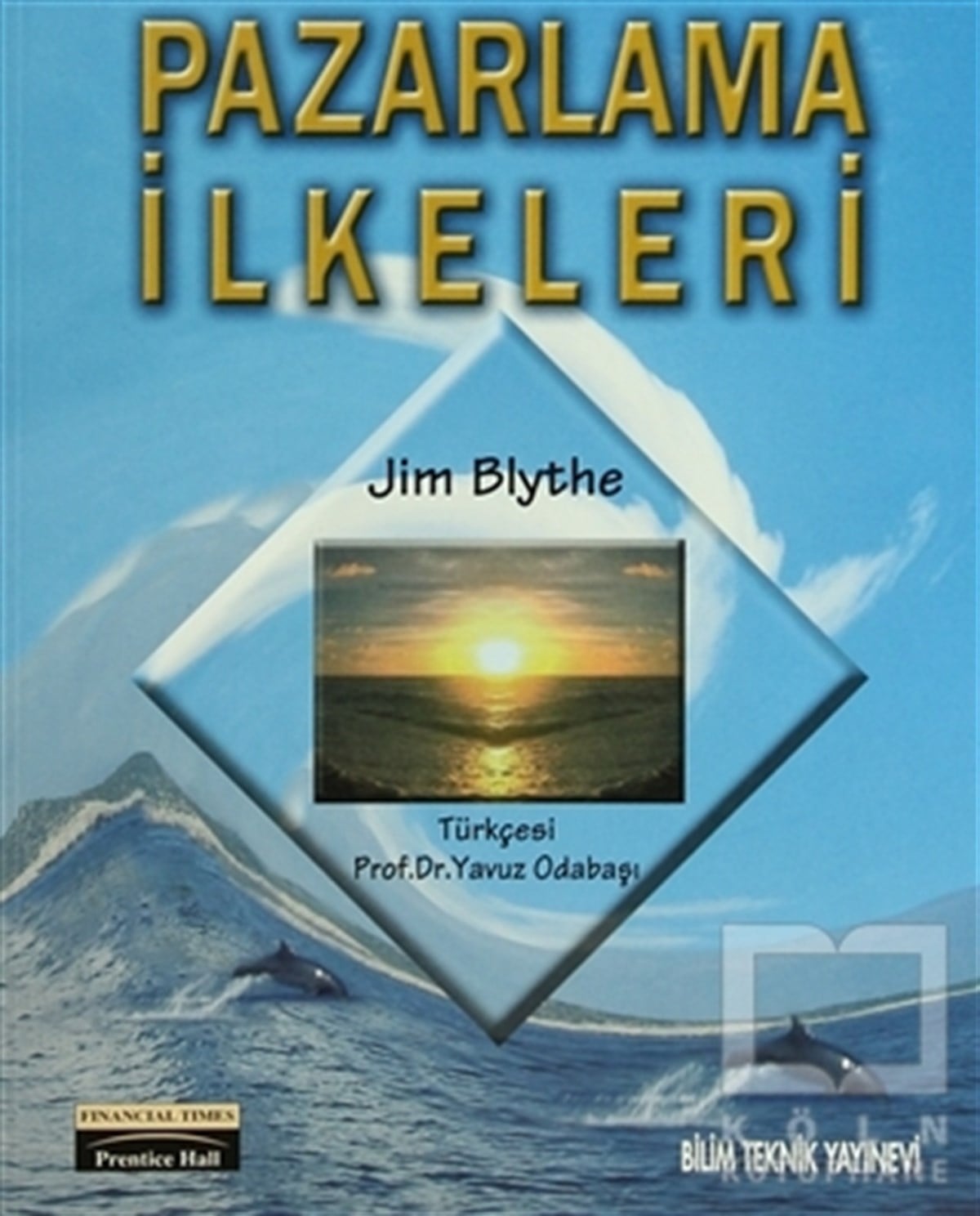 Jim BlytheAkademikPazarlama İlkeleri