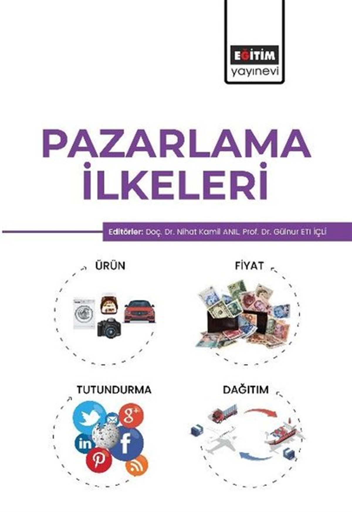 KolektifPazarlama, Reklamcılık ve Satış KitaplarıPazarlama İlkeleri