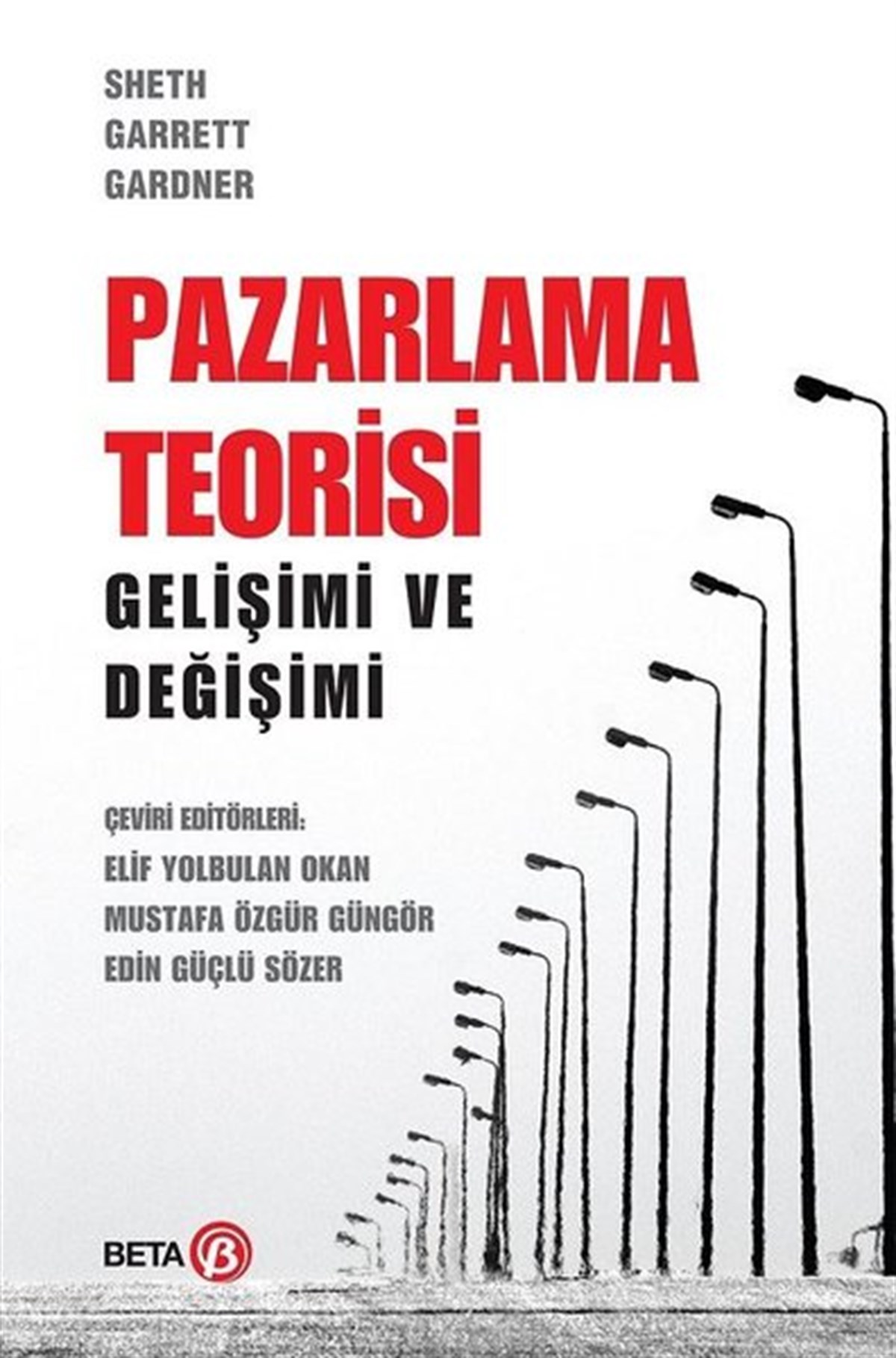 GardnerPazarlama, Reklamcılık ve Satış KitaplarıPazarlama Teorisi Gelişimi ve Değişimi
