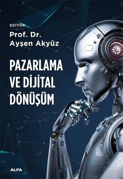 KolektifPazarlama, Reklamcılık ve Satış KitaplarıPazarlama ve Dijital Dönüşüm