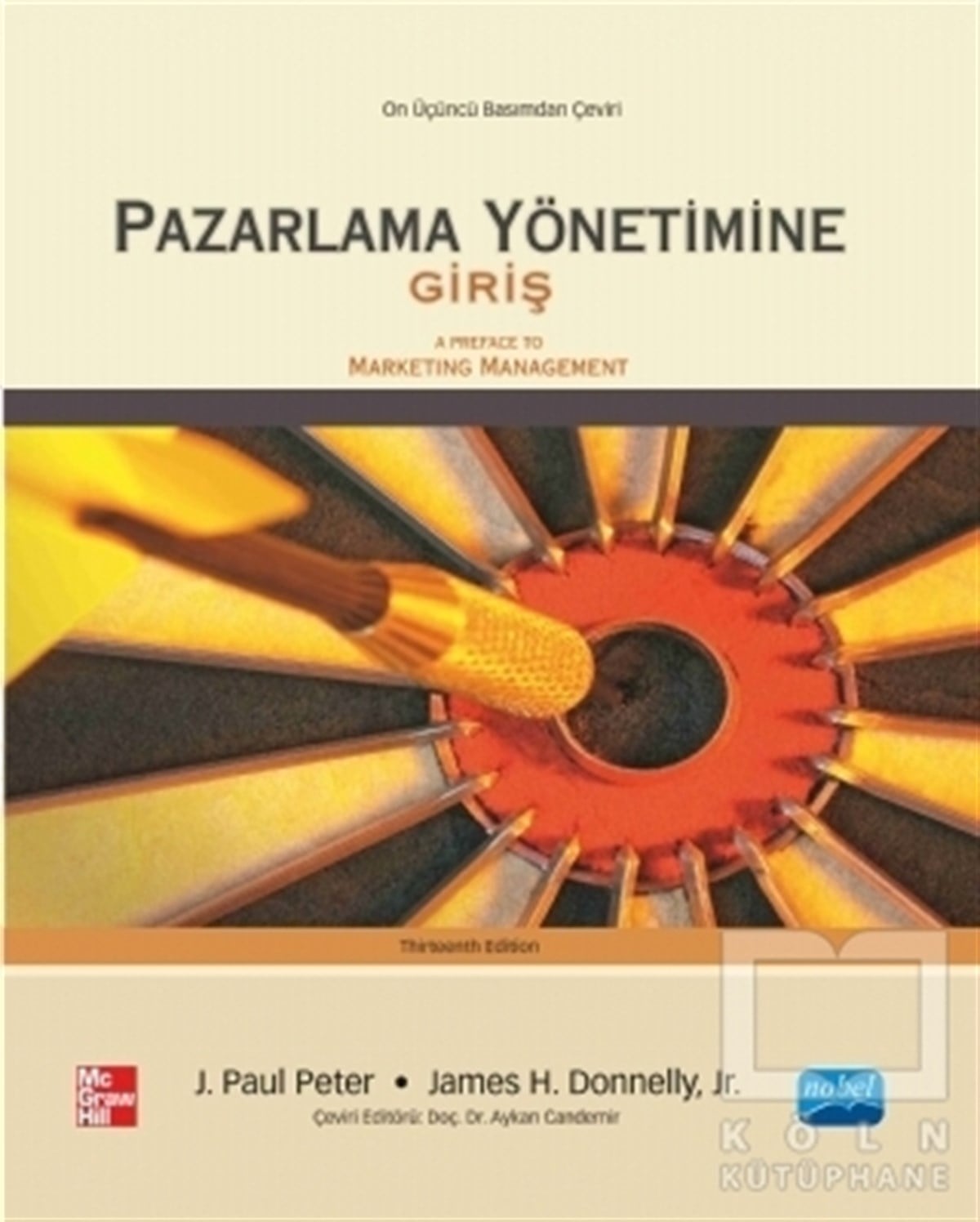 J. Paul PeterPazarlama, Satış, ReklamPazarlama Yönetimine Giriş