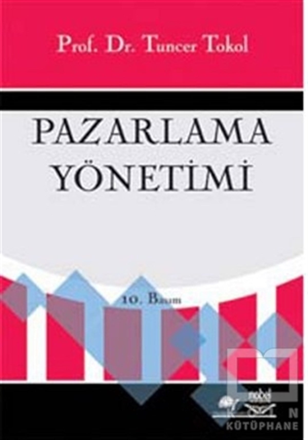 Tuncer TokolAkademikPazarlama Yönetimi
