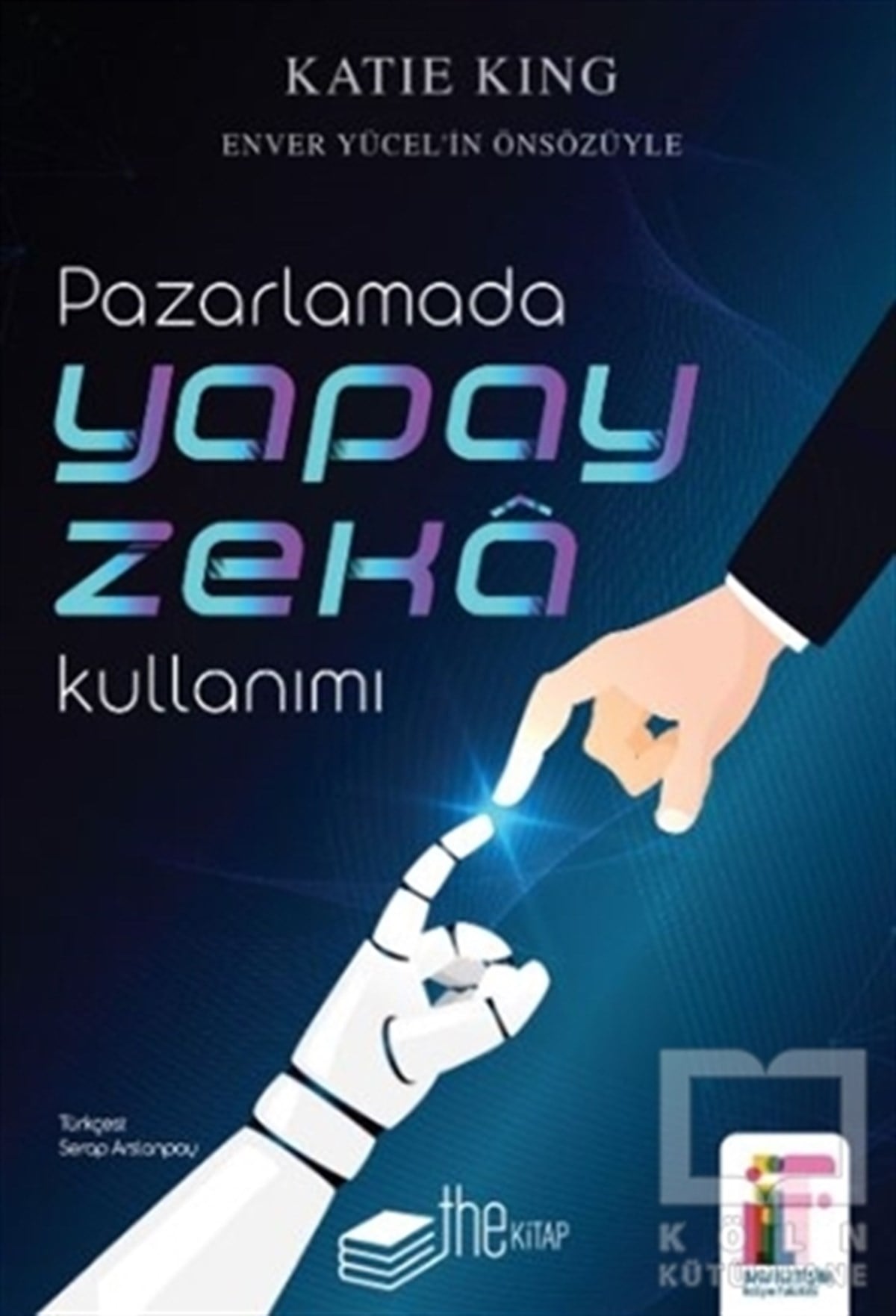 Katie KingYapay ZekaPazarlamada Yapay Zeka Kullanımı