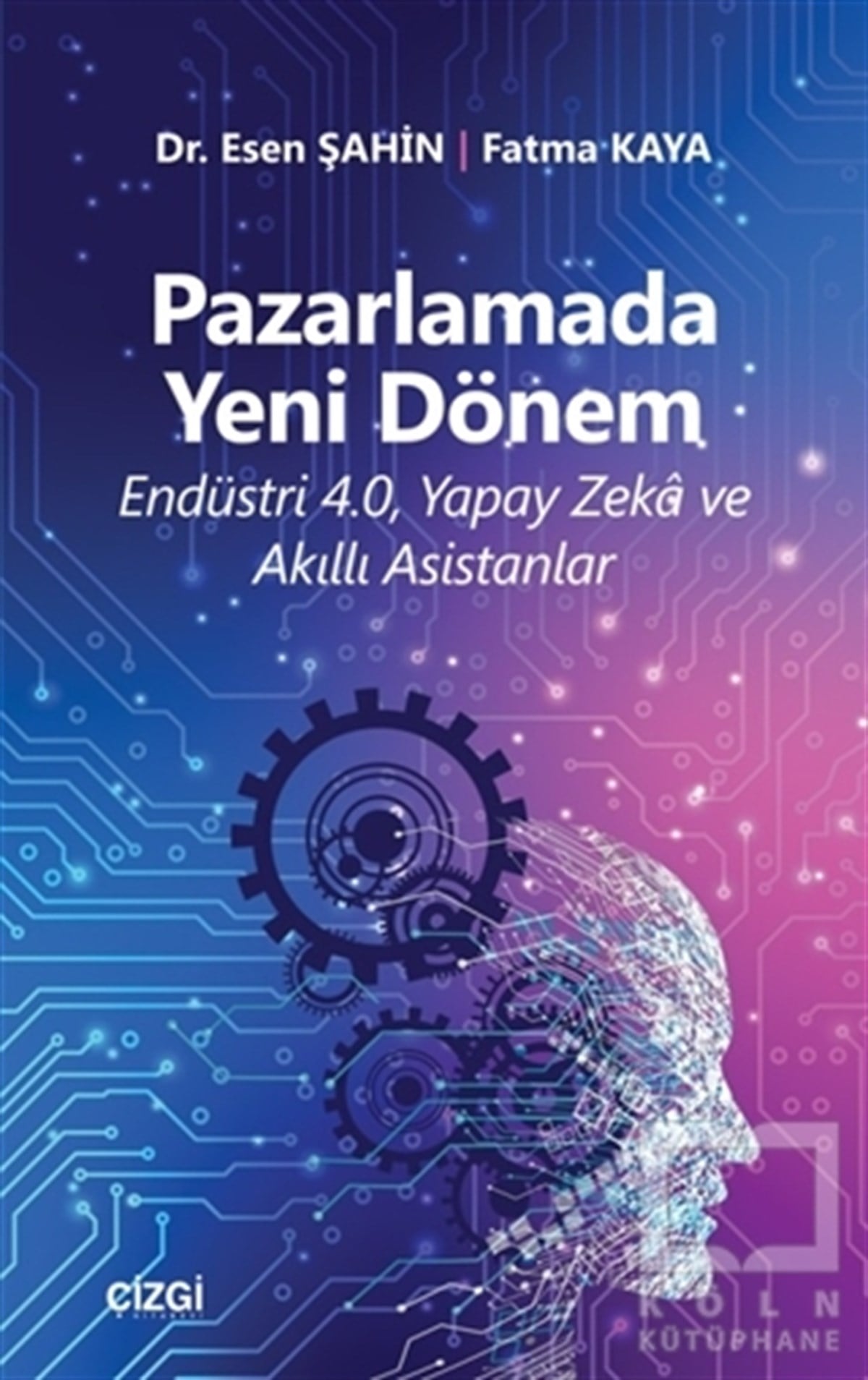 Esen Şahinİşletme, Muhasebe, Maliye KitaplarıPazarlamada Yeni Dönem