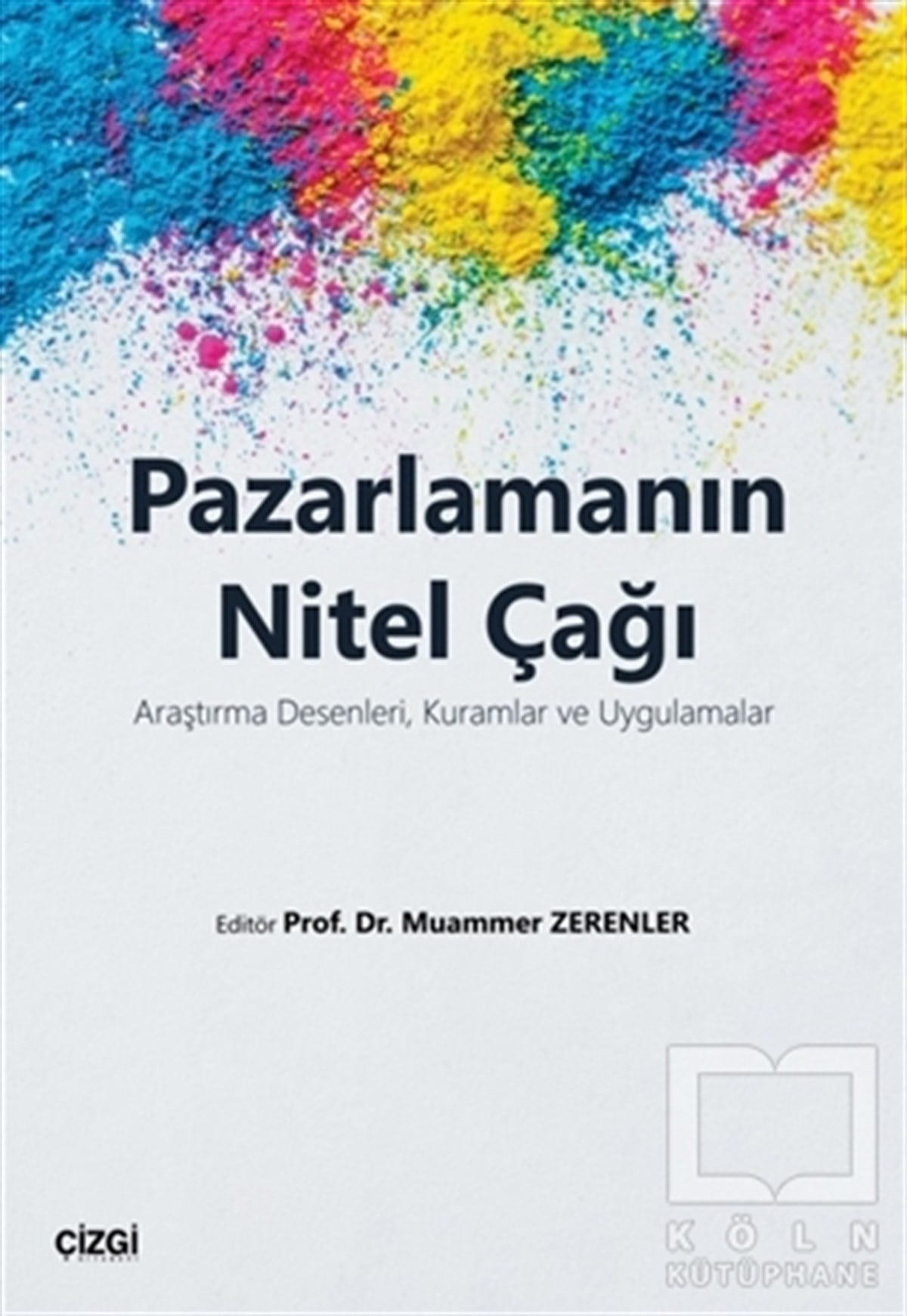 Kolektifİşletme, Muhasebe, Maliye KitaplarıPazarlamanın Nitel Çağı