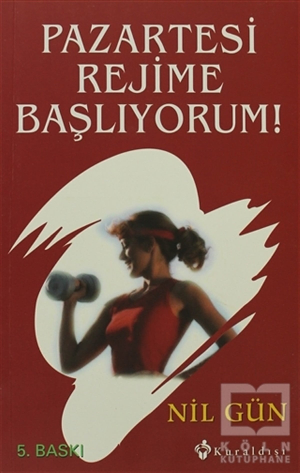 Nil GünBeslenme ve DiyetPazartesi Rejime Başlıyorum!
