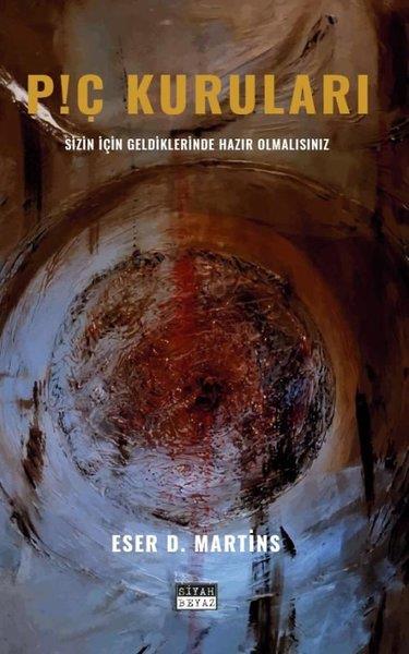 Eser D. MartinsTürk RomaniPç Kuruları