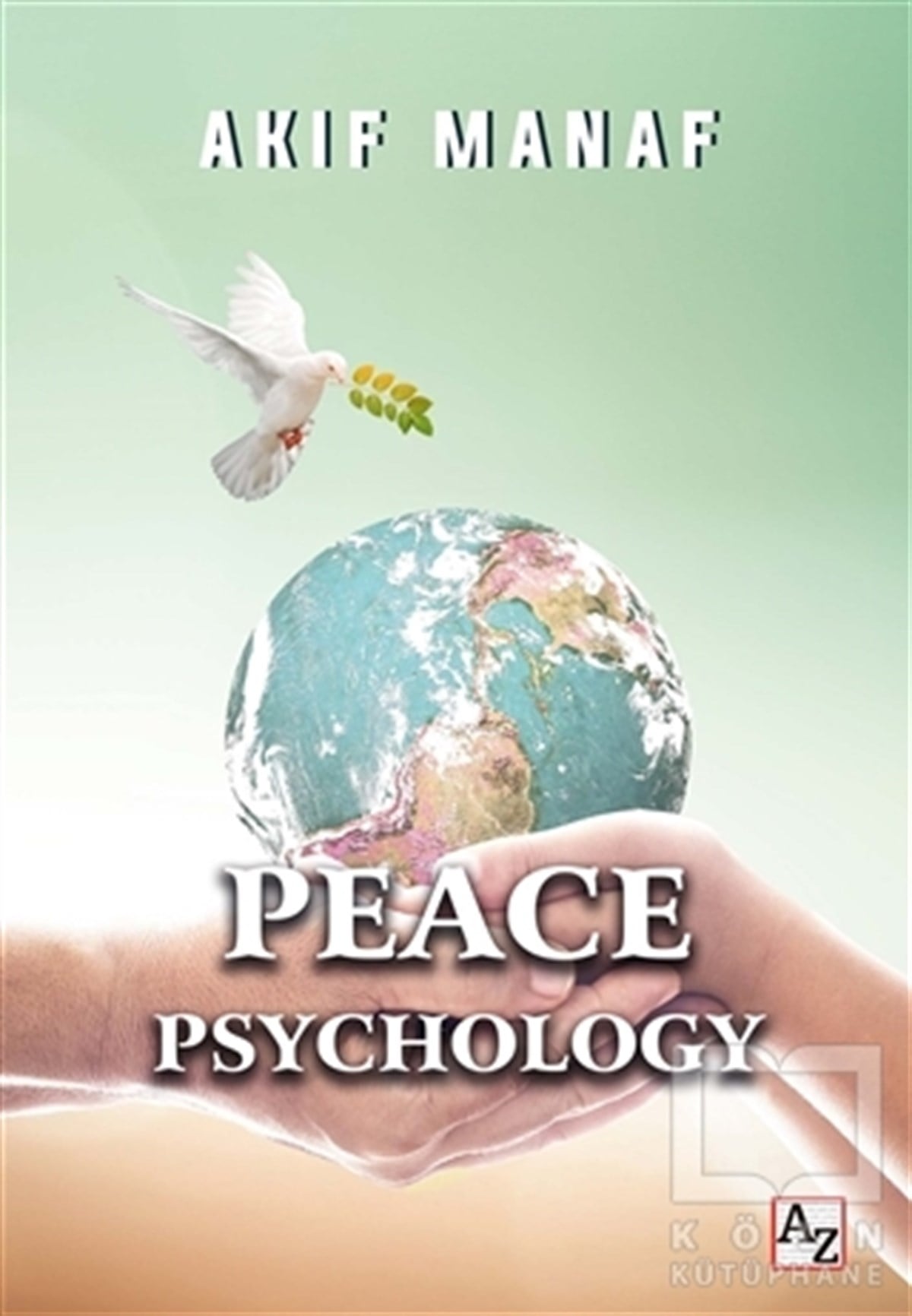 Akif ManafKişisel Gelişim KitaplarıPeace Psychology