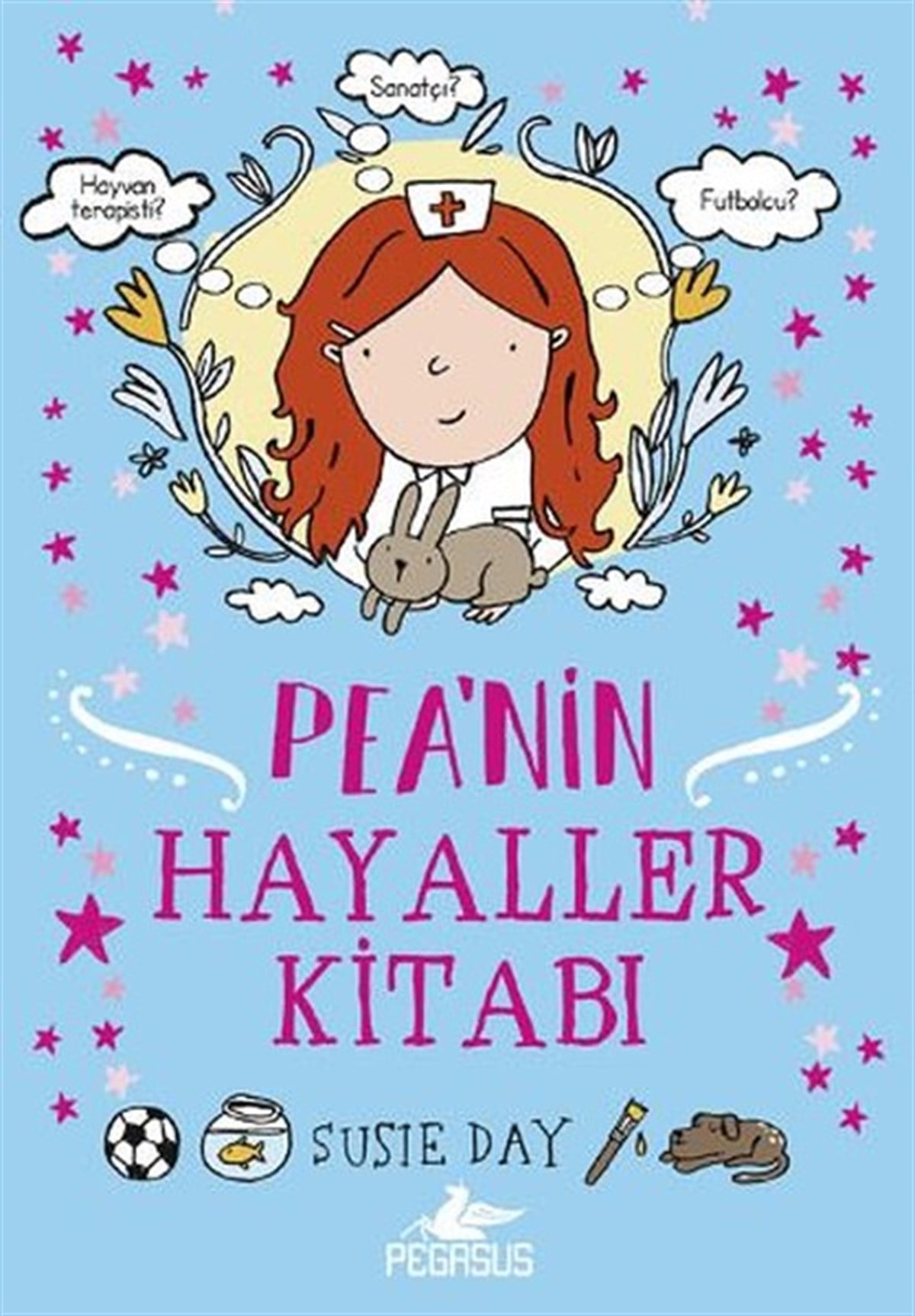 Susie DayÇocuk Masal KitaplarıPea'nin Hayaller Kitabı
