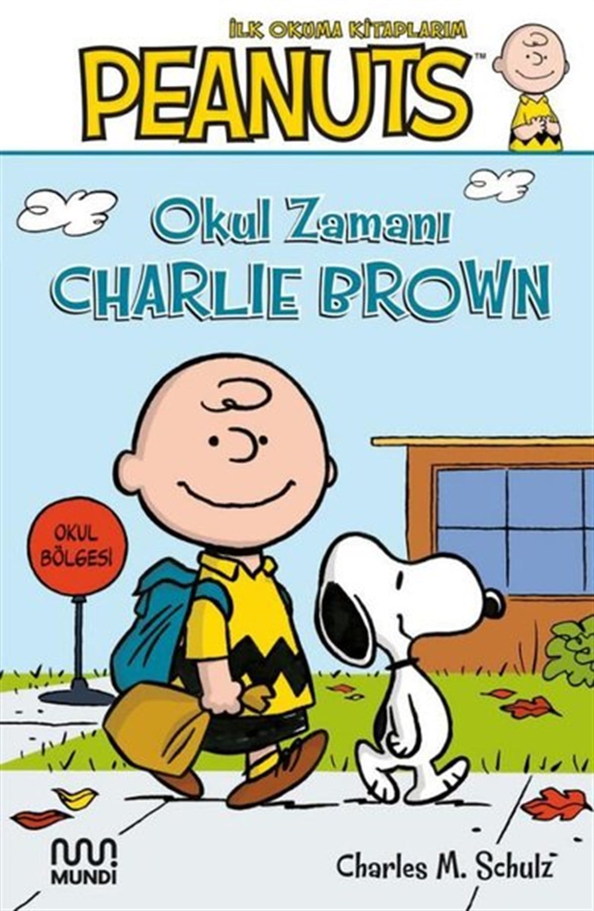 Charles M. SchulzEgitim Etkinlik KitaplariPeanuts: Okul Zamanı Charlie Brown
