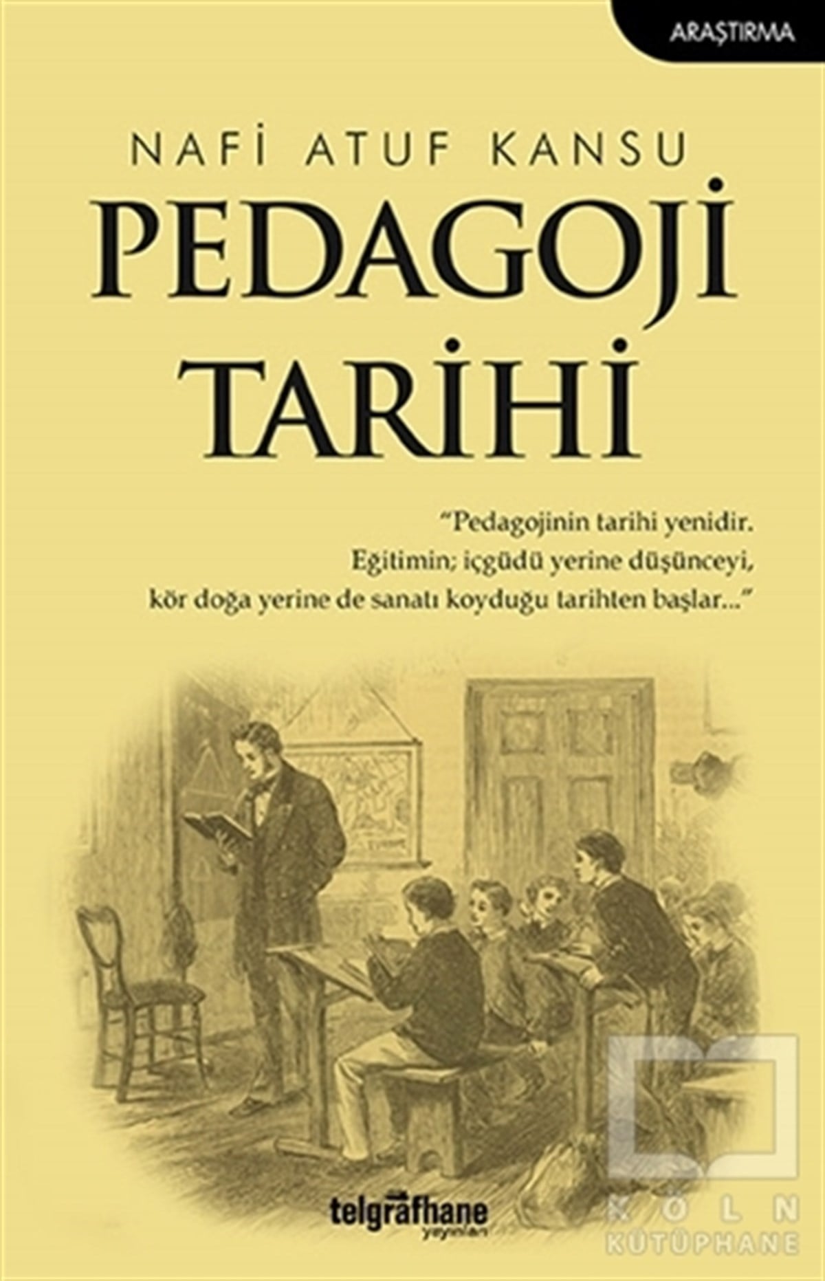 Nafi Atuf KansuAraştırma - İncelemePedagoji Tarihi